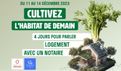 Les Notaires de France organisent les 4 jours du logement du 11 au 14 décembre
